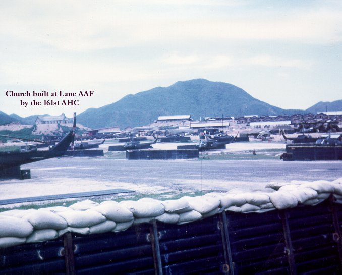 This is a 1968 photo of Lane AAF and shows the chapel built by the 161st.  This image was obtained this photo from the 128th AHC, who moved into our old company area after we moved north to Chu Lai 